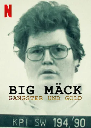 Big mäck: xã hội đen và vàng Big mäck: xã hội đen và vàng