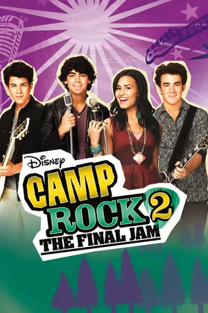 Camp rock 2: the final jam Camp rock 2: the final jam