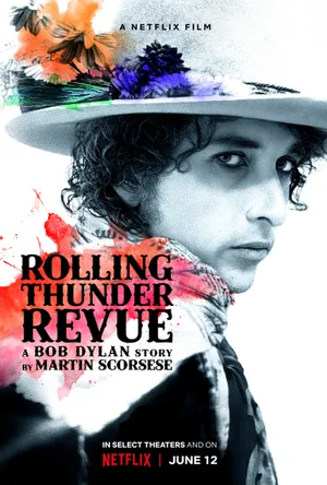 Rolling thunder revue: câu chuyện của bob dylan kể bởi martin scorsese